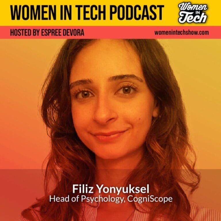 Filiz Yonyuksel of CogniScope: Revolutionize The Gaming Industry: Women In Tech California