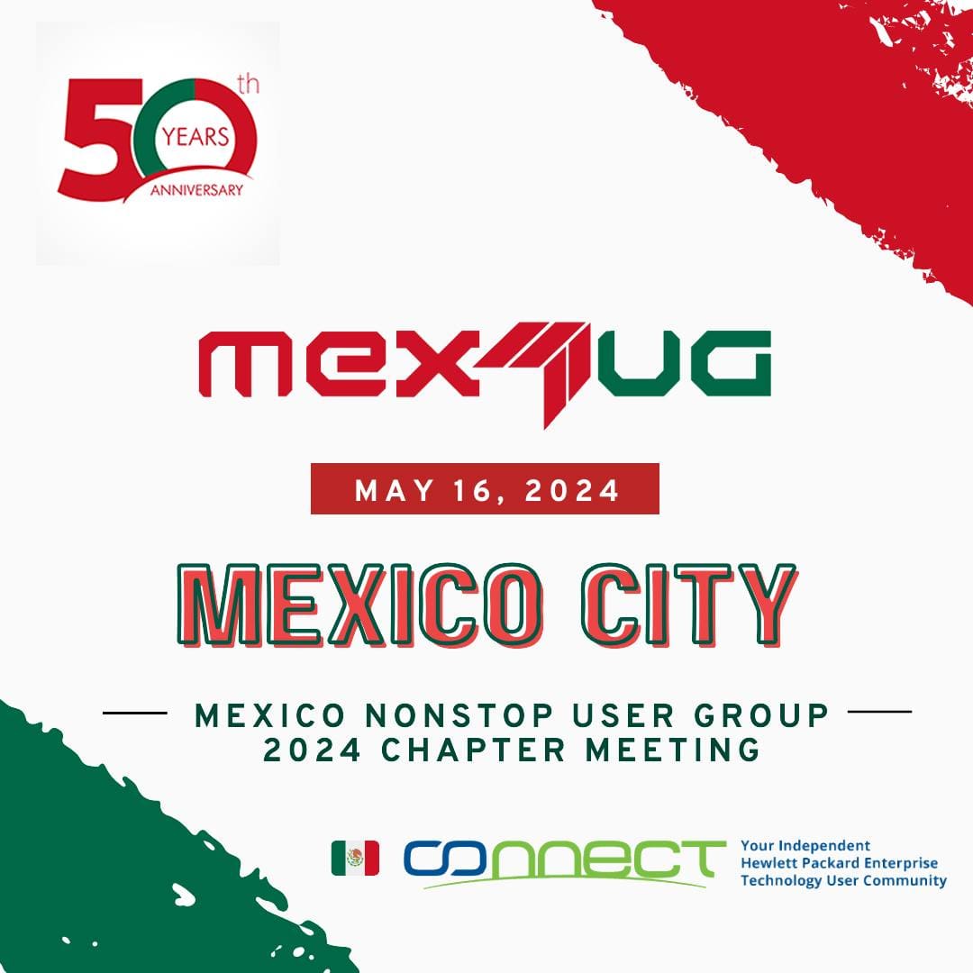 MEXTUG 2024 | Mexico NonStop User Group 2024 Chapter Meeting | Mexico City