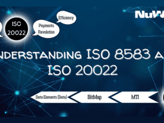 Understanding ISO 8583 and ISO 20022