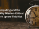 Quantum Computing and the Ticking Clock: Why Mission-Critical Workloads Can’t Ignore This Risk